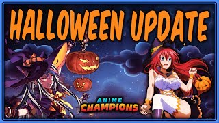 HALLOWEEN Update LEAKS amp INFO  Anime Champions  Update 3 [upl. by Tisman]