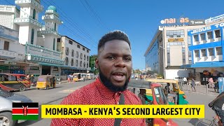 My First Impression Of Mombasa Kenyas Most Beautiful amp Second Largest City [upl. by Eecyak]