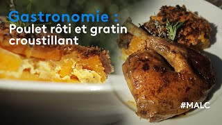 Gastronomie  poulet rôti et gratin croustillant [upl. by Xever]