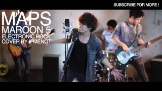 Maps  Maroon 5 Electronic Rock Cover By IFMENOT Preview [upl. by Polinski7]