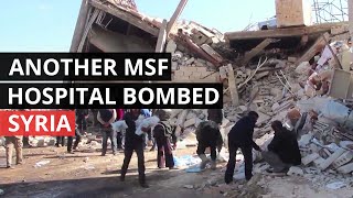 SYRIA  25 Killed in MSF hospital attack [upl. by Guildroy380]