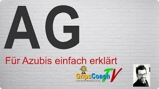 AKTIENGESELLSCHAFT ✅ AG einfach erklärt ⭐ GripsCoachTV [upl. by Nellek]