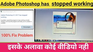 photoshop has stopped working windows 7  photoshop not opning photoshop has stopped working [upl. by Garrison]