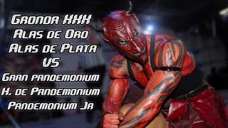 Grond XXX Alas de Plata y Alas de Oro Vs Gran Pandemonium Hijo de Pandemonium y Pandemonium Jr [upl. by Yecam427]