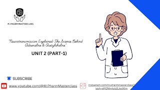 quotNeurotransmission Explained The Science Behind Adrenaline amp Acetylcholinequot UNIT 2 PART1 [upl. by Aicila317]