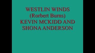 WESTLIN WINDS KEVIN MCKIDD AND SHONA ANDERSON [upl. by Deden]