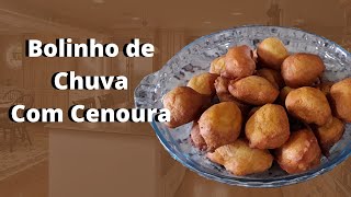 Como Fazer Bolinho de Chuva com Cenoura [upl. by Nmutua]