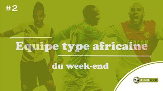 Le onze Afrik du weekend  J2 [upl. by Wiles]