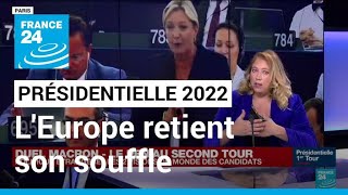 Présidentielle 2022  LEurope retient son souffle face à la possibilité de la victoire de Le Pen [upl. by Otrebide820]