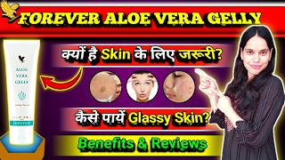 Forever aloe vera gelly  Forever aloe vera gelly benefits  flpindia ParulChoudhary1986 [upl. by Mehitable]