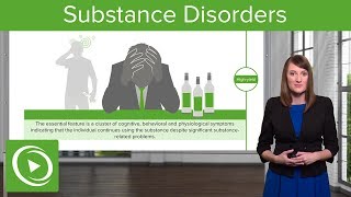 Substance Disorders Abuse amp Dependence – Psychiatry  Lecturio [upl. by Isidoro193]