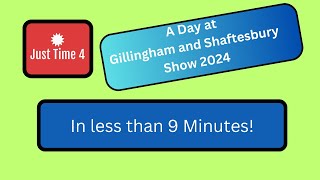 Gillingham and Shaftesbury Show 2024 in Less than 10 minutes [upl. by Ennaitak427]