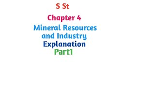 Mineral Resources And Industries Chapter 4 SST Part First Explanation Full sst [upl. by Roselane991]