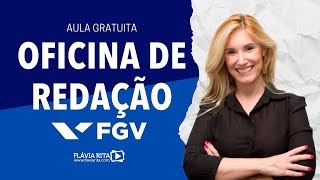 Aula de Português FGV  PERFIL DA BANCA  REDAÇÃO  Profª Flávia Rita [upl. by Johst406]