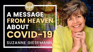 A Message of Hope from the Guides on Covid19  Medium Suzanne Giesemann [upl. by Rab145]