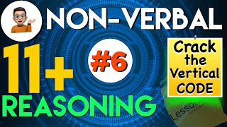 11 Plus Non Verbal Reasoning  Type 6  Crack the Vertical Code Codes  Lessonade [upl. by Amikay]