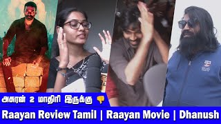 அசுரன் 2 மாதிரி இருக்கு  Raayan Review Tamil  Raayan Movie  Dhanush [upl. by Sibella]