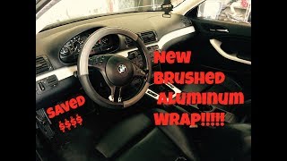 BMW e46 Interior Trim Wrap Brushed Aluminum [upl. by Germaun]