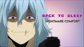 Shigaraki x Listener  ASMR RP  M4A  BACK TO SLEEP NIGHTMARE COMFORT [upl. by Nedda]