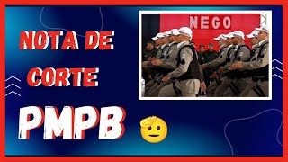 Nota de corte PMPB 2023  possível nota de corte  opinião sincera [upl. by Malik829]