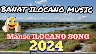 🇵🇭Banat Ilocano Music 2024RAGSAK TI ILOCANO A KANTA ILOCANO SONG 2024kapacis [upl. by Esej]