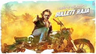 BULLETT RAJA TITLE SONG  SAIF ALI KHAN SONAKSHI SINHA [upl. by Akihc]