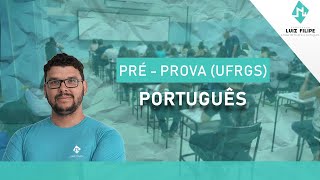 PRÉPROVA  UFRGS  Português [upl. by Filahk214]