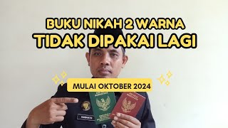 Wajib tahu  Buku nikah 2 warna tidak dipakai lagi mulai Oktober 2024 [upl. by Boyd]