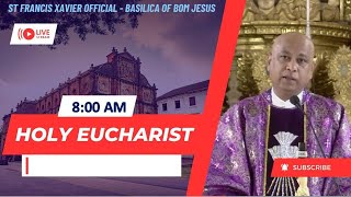 8 AM  English Mass Monday  Holy Week of Lent  Basilica of Bom Jesus  25 March 2024 [upl. by Stephan]