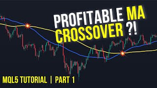 MQL5 TUTORIAL PROJECT  PROFITABLE MOVING AVERAGE EA  PT1 [upl. by Cart]