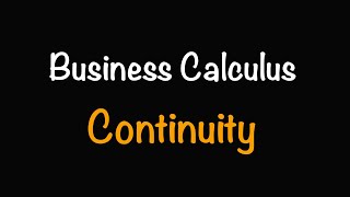 Business Calculus Continuity 32  Math with Professor V [upl. by Mosenthal]