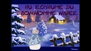 au royaume du bonhomme hiver [upl. by Lareena]