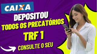 Caixa faz PAGAMENTO de PRECATÓRIOS  Precatórios TRF 1  Como saber se o meu precatório foi pago [upl. by Holmun]