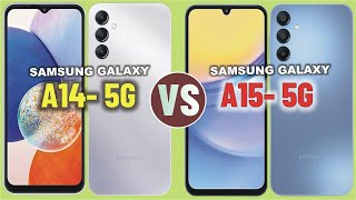 Samsung Galaxy A14 5G VS Samsung Galaxy A15 5G  Full Comparison⚡Which One is The Best  Wonder Weft [upl. by Casper]