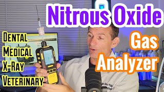 Nitrous Oxide Gas Analyzer for Dental and Medical Safety [upl. by Iznek356]