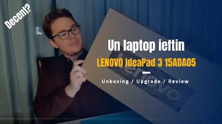 Un laptop ieftin LENOVO IdeaPad 3 15ADA05 Unboxing Upgrade Review [upl. by Oberheim305]