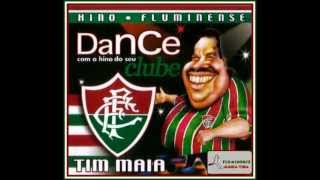 Hino do Fluminense  Versão Tim Maia [upl. by Belanger98]