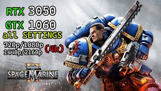 GTX 1060 3gb  RTX 3050 8gb  Warhammer 40000 Space Marine 2  i5 11400f  All Settings [upl. by Igig]