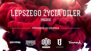 Paluch  Lepszego Życia Diler prod Sherlock [upl. by Ashlan]