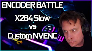 Encoder BATTLE  X264 Slow vs Modified NVENC [upl. by Naujad103]