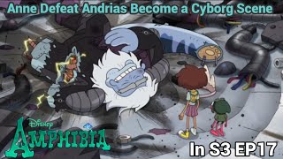 Anne Defeat Andrias Become a Cyborg  Amphibia S3 EP17 [upl. by Neffets151]