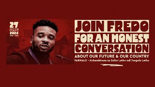 Honest Conversation by Fredo A townhall discussion 27th April 2024 [upl. by Davide]