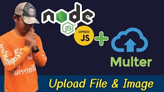 Nodejs  Expressjs อัพโหลดไฟล์ รูปภาพ ด้วย Multer  Upload Image File 3 [upl. by Enaols]