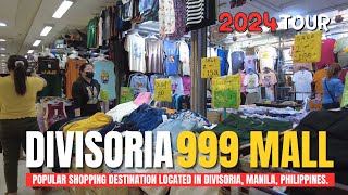 4K 999 SHOPPING MALL 2024 TOUR  DIVISORIA MANILA PHILIPPINES [upl. by Falkner]