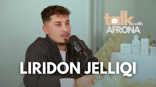 Talk With Afrona  Liridon Jelliqi [upl. by Leohcin]