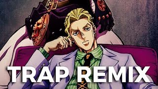 JJBA  Yoshikage Kira Theme Trap Remix [upl. by Omrelliug]