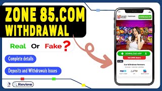 Zone 85com Is Real Or Fake  Download App  Login  Withdrawal Problem  Game  Honest Review [upl. by Court]