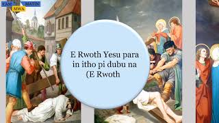 E RWOTH YESU PARA IN I THO PI DUBU NA Alur Catholic hymn with lyrics [upl. by Rosamond]