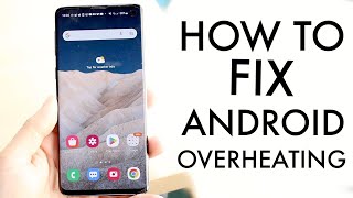 This Is How To FIX Your Android Overheating [upl. by Ybreh]