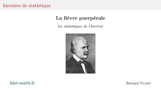 Semmelweis et la fièvre puerpérale [upl. by Refinneg116]